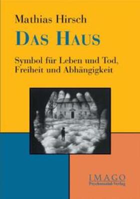 Hirsch | Das Haus | Buch | 978-3-89806-512-2 | sack.de