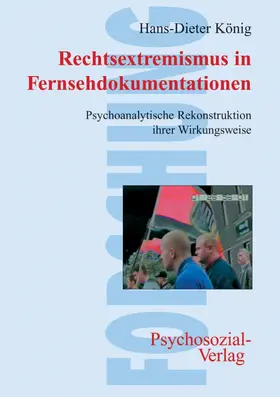 König |  Rechtsextremismus in Fernsehdokumentationen | Buch |  Sack Fachmedien