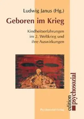 Janus |  Geboren im Krieg | Buch |  Sack Fachmedien