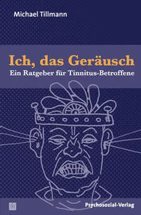 Tillmann |  Ich, das Geräusch | Buch |  Sack Fachmedien