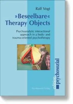 Vogt |  'Beseelbare' Therapy Objects | Buch |  Sack Fachmedien