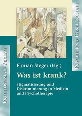 Steger |  Was ist krank? | Buch |  Sack Fachmedien