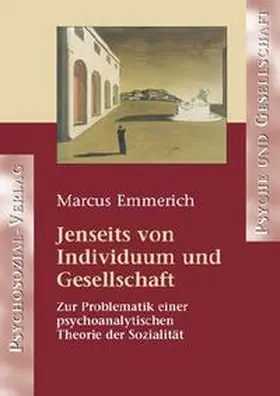 Emmerich |  Jenseits von Individuum und Gesellschaft | Buch |  Sack Fachmedien