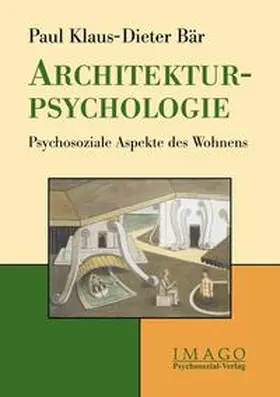 Bär |  Architekturpsychologie | Buch |  Sack Fachmedien
