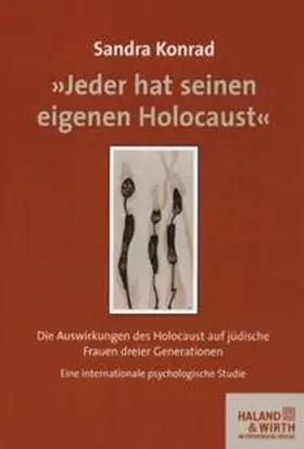 Konrad |  »Jeder hat seinen eigenen Holocaust« | Buch |  Sack Fachmedien