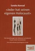 Konrad |  »Jeder hat seinen eigenen Holocaust« | Buch |  Sack Fachmedien