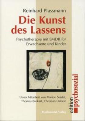 Plassmann | Die Kunst des Lassens | Buch | 978-3-89806-808-6 | sack.de