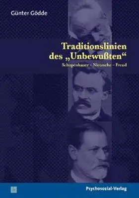 Gödde |  Traditionslinien des »Unbewußten« | Buch |  Sack Fachmedien