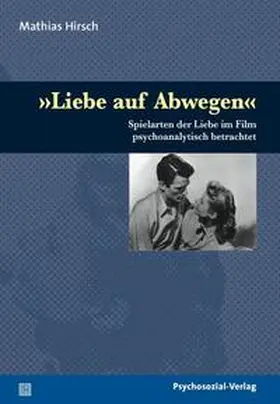 Hirsch |  »Liebe auf Abwegen« | Buch |  Sack Fachmedien