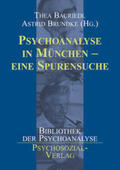 Bauriedl / Brundke |  Psychoanalyse in München - Eine Spurensuche | Buch |  Sack Fachmedien