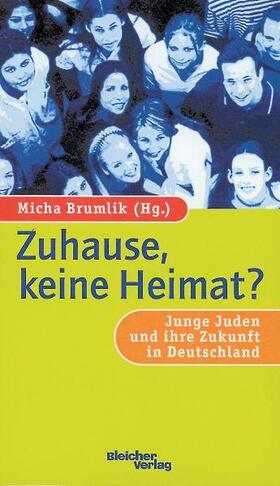 Brumlik | Zuhause, keine Heimat? | Buch | 978-3-89806-996-0 | sack.de