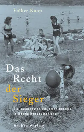 Koop |  Das Recht der Sieger | Buch |  Sack Fachmedien
