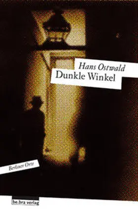 Ostwald |  Dunkle Winkel | Buch |  Sack Fachmedien
