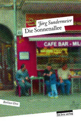 Sundermeier |  Die Sonnenallee | Buch |  Sack Fachmedien
