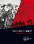 Pahl / Wagner |  Hitlers Elitetruppe? | Buch |  Sack Fachmedien