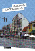 Schneider |  Die Bölschestraße | Buch |  Sack Fachmedien