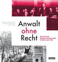 Ladwig-Winters / Berlin |  Anwalt ohne Recht | Buch |  Sack Fachmedien