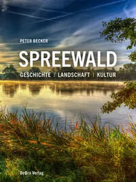 Becker | Spreewald | Buch | 978-3-89809-239-5 | www.sack.de