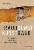 Artinger |  Raubkunst - Kunstraub | Buch |  Sack Fachmedien