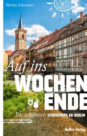 Schneider |  Auf ins Wochenende | Buch |  Sack Fachmedien