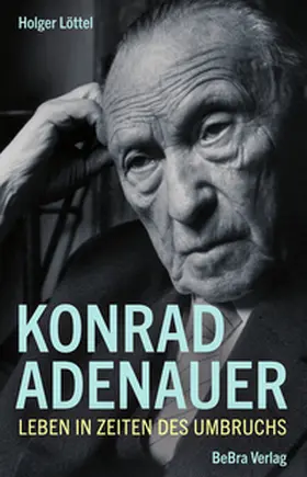 Löttel |  Konrad Adenauer | Buch |  Sack Fachmedien