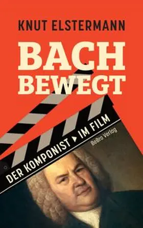 Elstermann |  Bach bewegt | Buch |  Sack Fachmedien