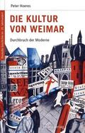Hoeres / Neitzel / Görtemaker |  Hoeres, P: Dt. Geschichte im 20. Jhd. 5/Weimar | Buch |  Sack Fachmedien