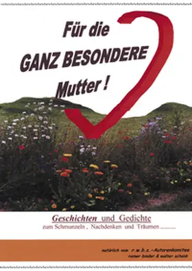 Binder / Schenk |  Für die ganz besondere Mutter | Buch |  Sack Fachmedien