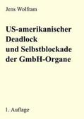 Wolfram |  US-amerikanischer Deadlock und Selbstblockade der | Buch |  Sack Fachmedien