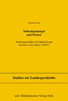 Hecht / Freitag / Pollmann |  Nahrungsmangel und Protest | Buch |  Sack Fachmedien