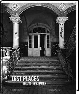  Lost Places Beelitz-Heilstätten | Buch |  Sack Fachmedien