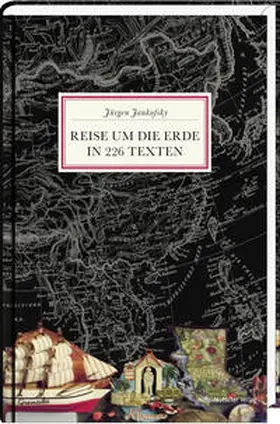 Jankofsky |  Reise um die Erde in 226 Texten | Buch |  Sack Fachmedien