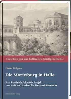 Dolgner |  Die Moritzburg in Halle | Buch |  Sack Fachmedien