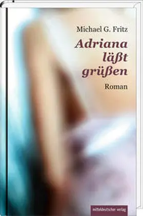 Fritz |  Adriana läßt grüßen | Buch |  Sack Fachmedien