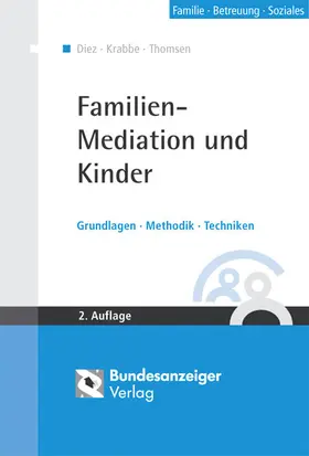 Familien-Mediation und Kinder | Buch | 978-3-89817-447-3 | www.sack.de