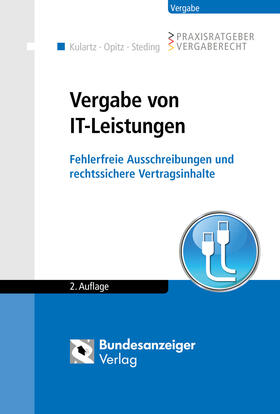 Kulartz / Opitz / Steding | Vergabe von IT-Leistungen | Buch | 978-3-89817-485-5 | sack.de