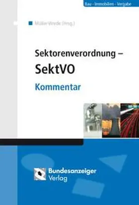 Müller-Wrede |  Sektorenverordnung – SektVO | Buch |  Sack Fachmedien