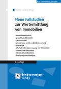 Biederbeck / Fischer / Lorenz |  Neue Fallstudien zur Wertermittlung von Immobilien | Buch |  Sack Fachmedien