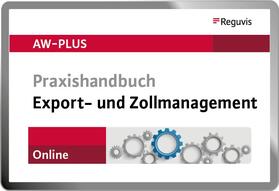 Praxishandbuch Export- und Zollmanagement Online | Reguvis Fachmedien GmbH | Datenbank | sack.de