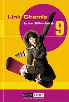 Becker / Ernst / Gau |  Link Chemie - Mittelschule Sachsen / 9. Schuljahr - Schülerbuch | Buch |  Sack Fachmedien
