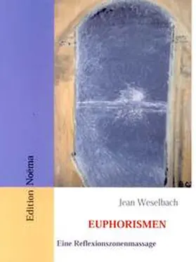 Weselbach |  Euphorismen | Buch |  Sack Fachmedien