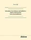 Soff |  Seltsamkeit, Korrelationen und kollektiver Fluss in relativistischen Schwerionenkollisionen | Buch |  Sack Fachmedien