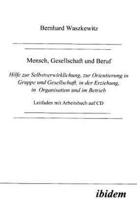 Waszkewitz | Mensch, Gesellschaft und Beruf | Buch | 978-3-89821-151-2 | sack.de