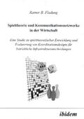 Fladung |  Spieltheorie und Kommunikationsnetzwerke in der Wirtschaft | Buch |  Sack Fachmedien