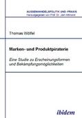 Wölfel |  Wölfel, T: Marken- und Produktpiraterie. Eine Studie zu Ersc | Buch |  Sack Fachmedien