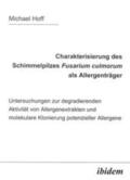 Hoff |  Charakterisierung des Schimmelpilzes Fusarium Culmorum als Allergenträger | Buch |  Sack Fachmedien