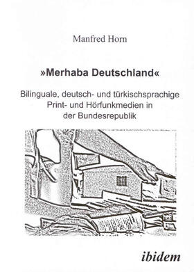 Horn | 'Merhaba Deutschland' | Buch | sack.de