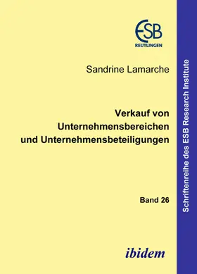 Lamarche |  Verkauf von Unternehmensbereichen und Unternehmensbeteiligungen | Buch |  Sack Fachmedien