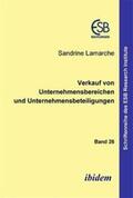 Lamarche |  Lamarche, S: Verkauf von Unternehmensbereichen und Unternehm | Buch |  Sack Fachmedien