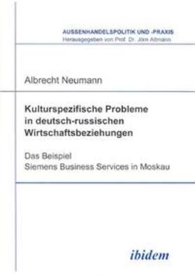 Neumann | Kulturspezifische Probleme in deutsch-russischen Wirtschaftsbeziehungen | Buch | 978-3-89821-408-7 | sack.de